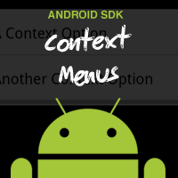 Android SDK: Context Menus