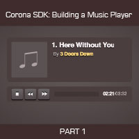 Corona SDK: Creating a Music Player – Application Setup