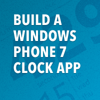 Build a Windows Phone 7 Clock App