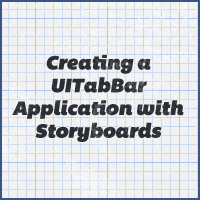 iOS Quick Tip: Creating a UITabBar Application with Storyboards